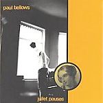 Paul Bellows: Juliet Pauses w/ Artwork