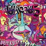 Maroon 5: Overexposed w/ Artwork