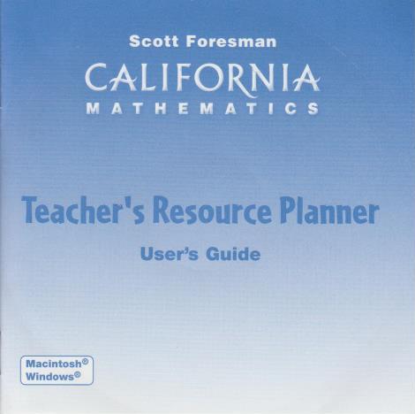 Scott Foresman California Mathematics: Teacher's Resource Planner Grade K