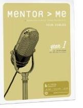 Mentor Me: 12 Reproducible Volunteer Training Sessions On CD: Year 1 - NeverDieMedia