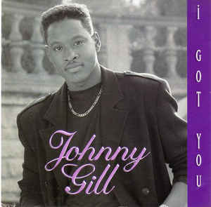 Johnny Gill: I Got You Promo w/ Artwork - NeverDieMedia
