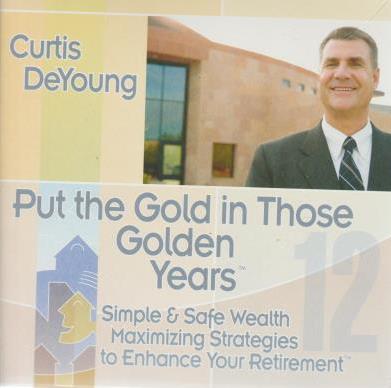 Put The Gold In Those Golden Years