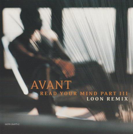 Avant: Read Your Mind Part III: Loon Remix Promo w/ Artwork
