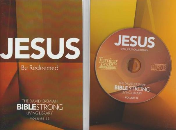 The David Jeremiah Bible Strong Living Library: Jesus: Be Redeemed Volume 33 w/ CD & Book
