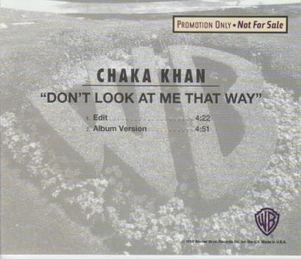 Chaka Khan: Don't Look At Me That Way Promo