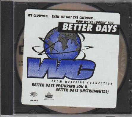 Westside Connection: Better Days Promo