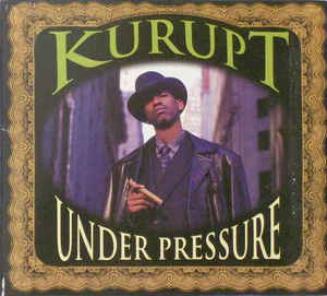 Kurupt: Under Pressure Promo w/ Artwork