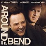 Around The Bend: Original Motion Picture Soundtrack w/ Artwork