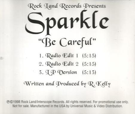 Sparkle: Be Careful Promo