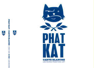 Phat Kat: Carte Blanche Promo w/ Artwork