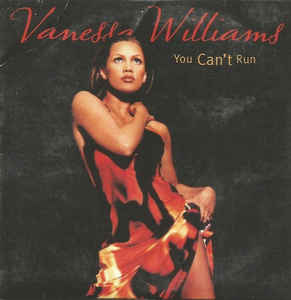 Vanessa Williams: You Can't Run Promo w/ Artwork
