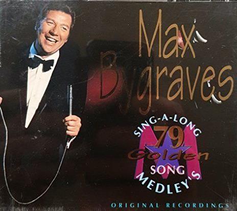 Max Bygraves: Golden Medley's Sing-A-Long 79 Golden Song Medley's 2-Disc Set w/ Artwork