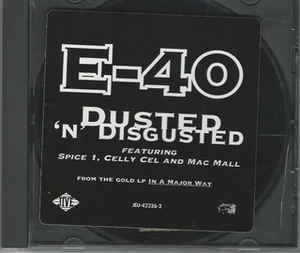 E-40: Dusted 'N' Disgusted Promo w/ Artwork