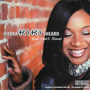 Kierra Sheard: You Don't Know 3-Track Promo