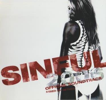 Sinful 2006 Official Soundtrack Mixed By Detn8r Promo w/ Artwork
