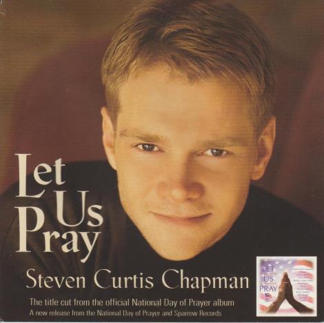 Steven Curtis Chapman: Let Us Pray Promo w/ Artwork