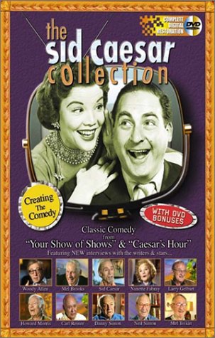 The Sid Caesar Collection: Creating The Comedy