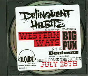 Delinquent Habits: Western Ways Promo w/ Artwork