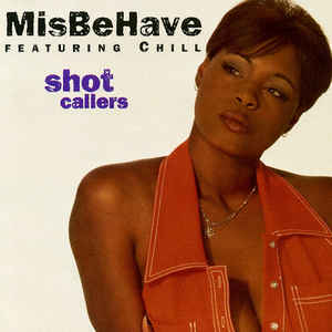 Misbehave: Shot Callers Promo w/ Artwork