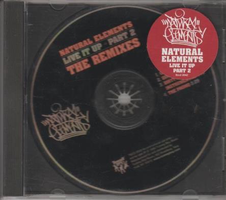 Natural Elements: Live It Up Part 2: The Remixes Promo - NeverDieMedia