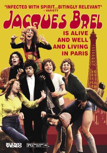 Jacques Brel Is Alive & Well & Living In Paris