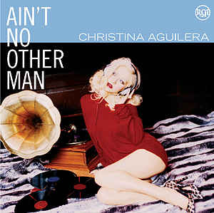 Christina Aguilera: Ain't No Other Man 3-Track Promo - NeverDieMedia
