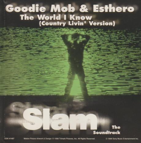 Goodie Mob & Esthero: The World I Know: Country Livin' Version Promo w/ Artwork