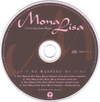 Mona Lisa: Can't Be Wasting My Time Promo w/ Artwork