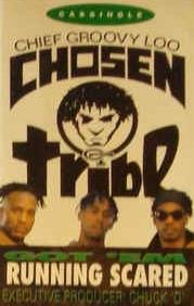 Chief Groovy Loo & The Chosen Tribe: Got 'Em Running Scared w/ Artwork