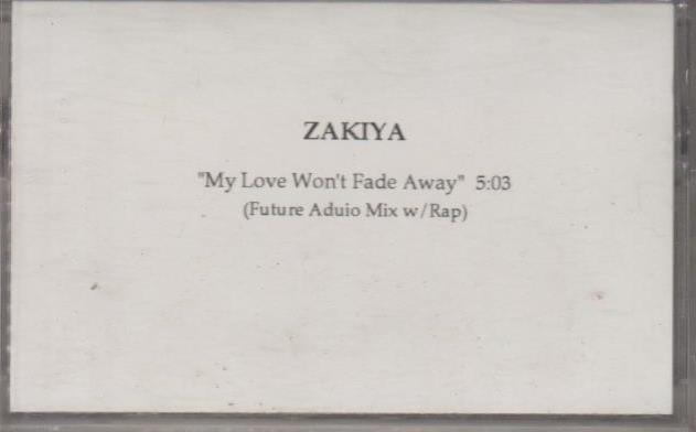 Zakiya: My Love Won't Fade Away Promo w/ Artwork