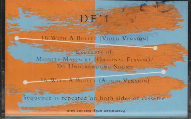 De' 1: 16 With A Bullet Promo w/ Artwork