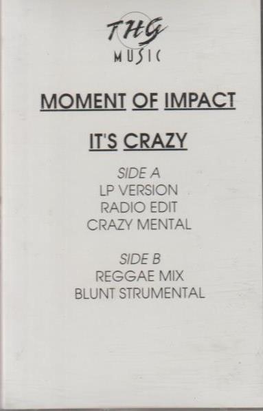 Moment Of Impact: It's Crazy Promo w/ Artwork