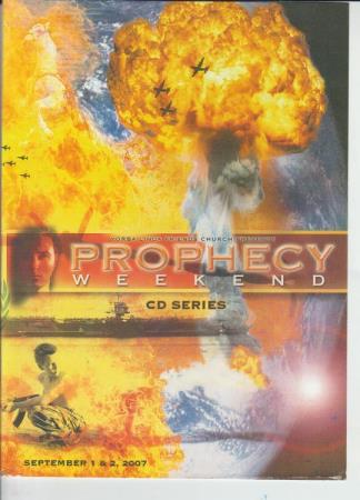 Prophecy Weekend September 1 & 2, 2007