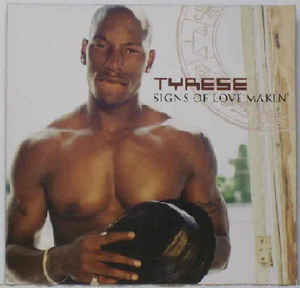 Tyrese: Signs Of Love Makin' Promo w/ Artwork