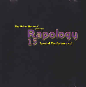 The Urban Network Presents: Rapology 15: Special Conference CD! Promo w/ Artwork