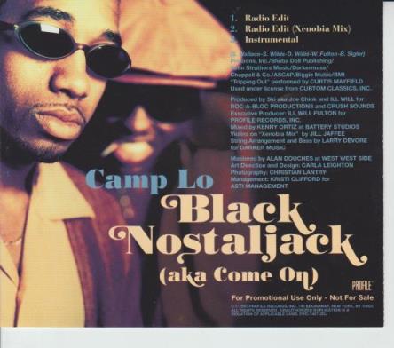 Camp Lo: Black Nostaljack (AKA Come On) Promo