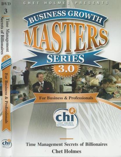 Business Growth Masters Series 3: Time Management Secrets Of Billionaires DVD #3