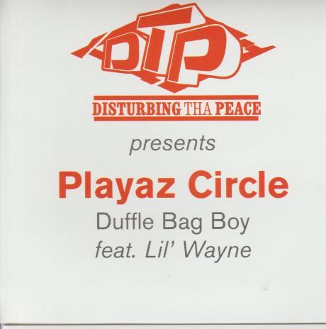 Playaz Circle: Duffle Bag Boy Promo w/ Artwork