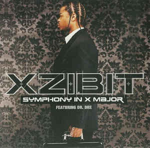 Xzibit: Symphony In X Major Promo w/ Artwork