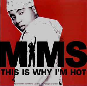Mims: This Is Why I'm Hot 4-Track Promo - NeverDieMedia