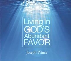 Living In God's Abundant Favor