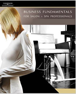 Business Fundamentals For Salon & Spa Professionals: Student Course Book w/ 3 Money Mastery CDs