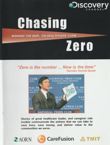 Chasing Zero: Winning The War On Healthcare Harm