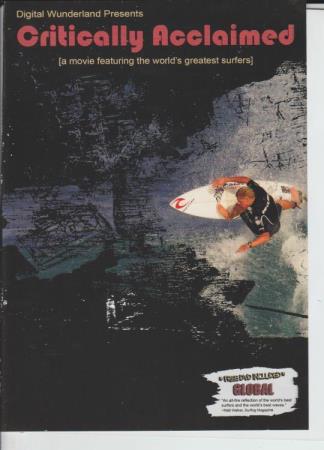 Critically Acclaimed: A Movie Featuring The World's Greatest Surfers w/ Bonus Global DVD