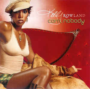 Kelly Rowland: Can't Nobody Promo w/ Artwork