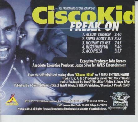 Cisco Kid: Freak On Promo