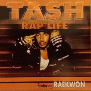Tash: Rap Life Promo w/ Artwork