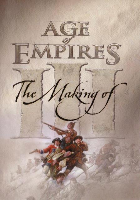 Age Of Empires: The Making Of 3