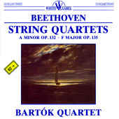 Beethoven: Bartok Quartet: String Quartets: A Minor Op. 132, F Major Op. 135 w/ Artwork