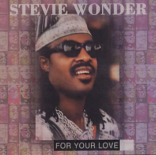 Stevie Wonder: For Your Love Promo w/ Artwork